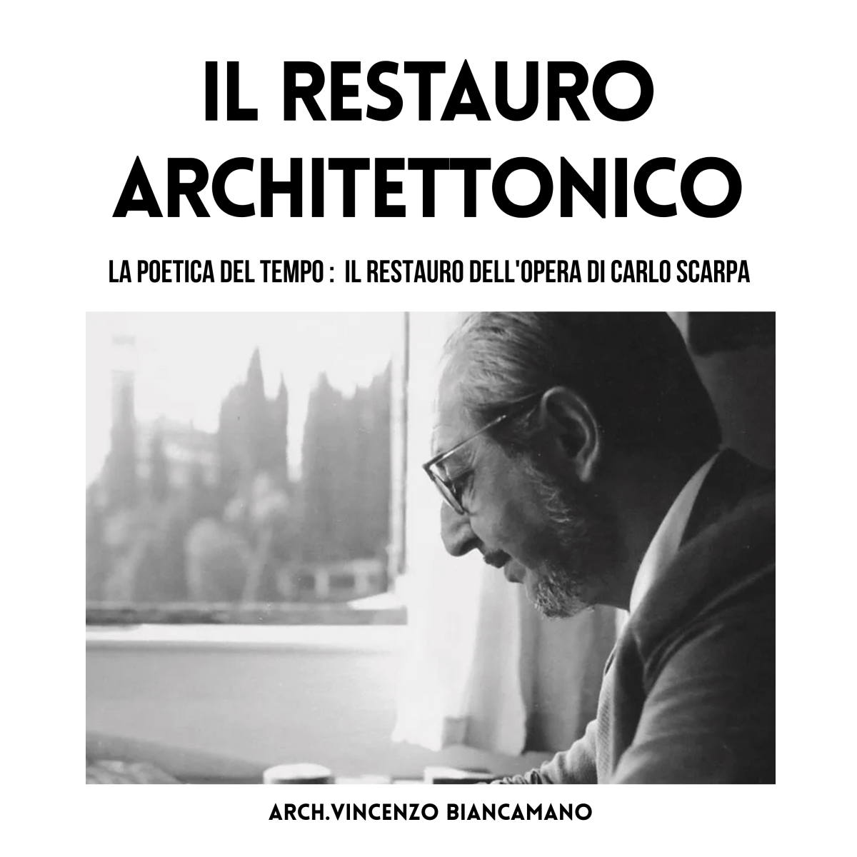 La poetica del tempo e la materia fragile. Il restauro dell’opera di Carlo&nbsp;Scarpa