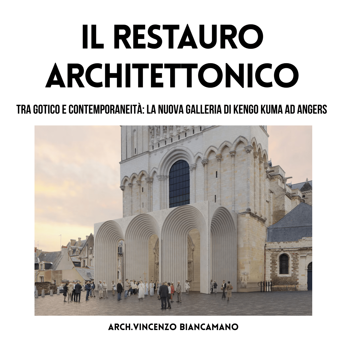 La nuova galleria di Kengo Kuma per la Cattedrale di Angers: restauro, protezione e architettura&nbsp;contemporanea